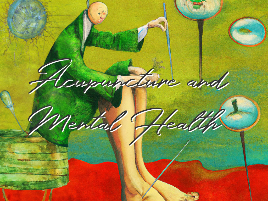 Acupuncture and Mental Health